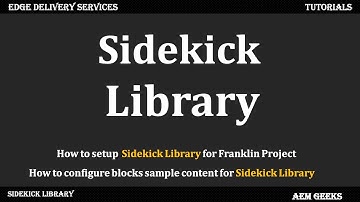 AEM Franklin #20 | Sidekick Library | Blocks library with sample content