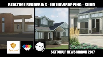 SKETCHUP MARCH 2017 NEWS - ENSCAPE, WRAP-R, SUBD