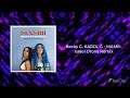 Becky G, KAROL G - MAMIII (Israel Orona pvt Remix)