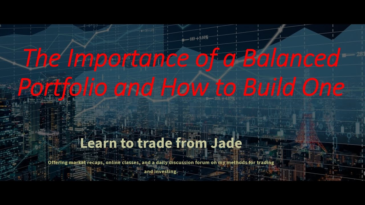 The importance of a balanced portfolio, and how to build it - YouTube