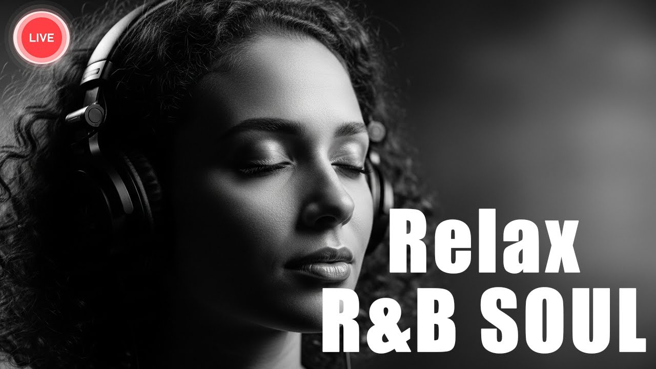 Soul/R&B Smooth Music Playlist | Perfect Vibes - Chill / Study / Relax / Coffee