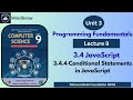 Unit 3 Programming Fundamentals | 3.4.4 Conditional statement | class 9th Computer Science FBISE