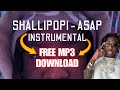 Shallipopi Asap Instrumental FREE MP3 DOWNLOAD