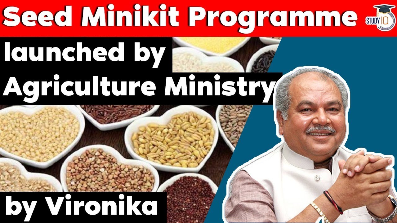 Centre launches Seed Minikit Programme to make India self sufficient in