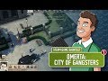 [Мещеряков/Лоев] Omerta: City of Gangsters — часть 1 (Steam Game Gauntlet)