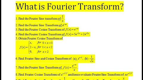 What is Fourier sine and cosine transform? Problems solving  & How to find Fourier transform