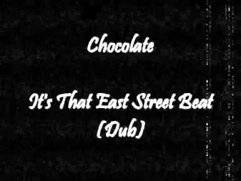 Chocolette — Chocolate - It's That East Street Beat (Dub) 1985