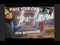 How to make an led neon sign in personalized handwriting