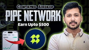 Pipe Network Airdrop | PoP Node Guide | $10 Million Funding | Confirmed Airdrop 🚀