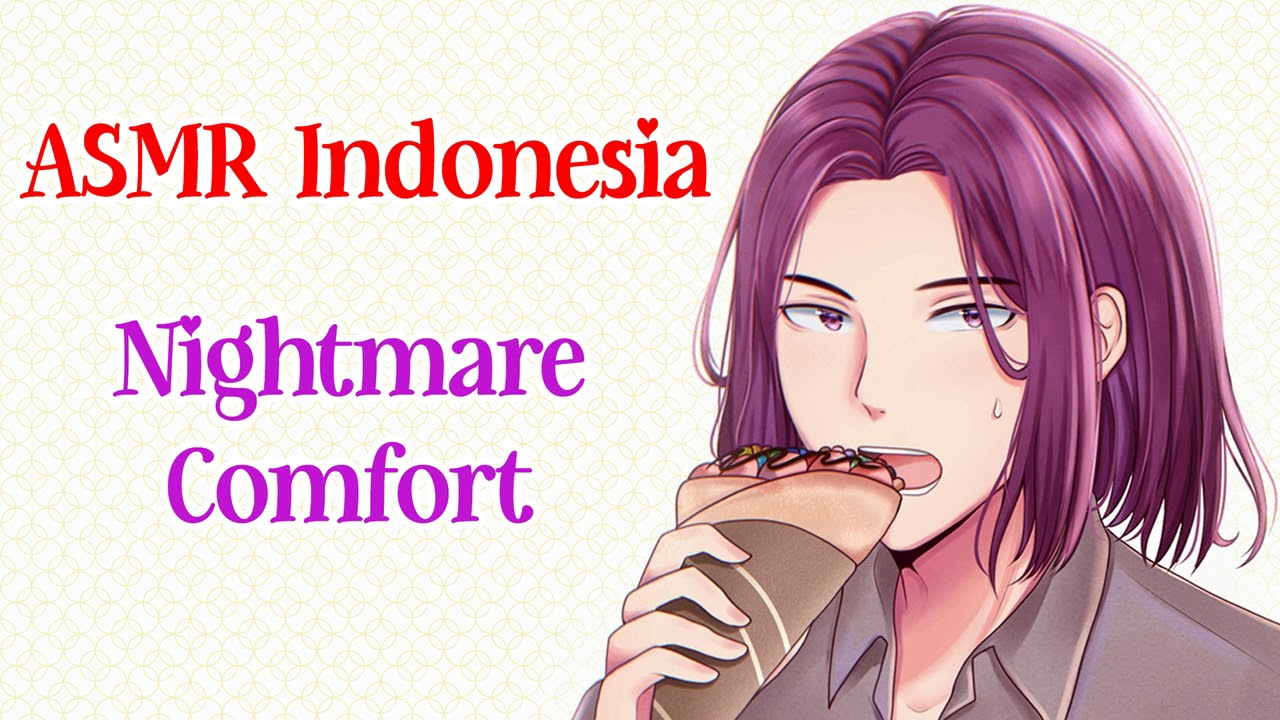 ASMR Indonesian Boyfriend | Nightmare Comfort | ASMR suara cowok dan suara hujan