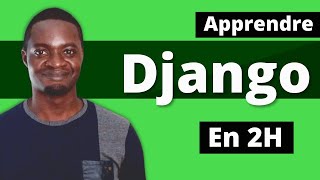 Python Django - Apprendre le Développement Web avec Python (2h)