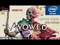 Avowed Intel HD 520 Low End PC | Low End Config + Dxvk Custom