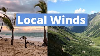 Local Winds-Sea and Land Breezes plus Mountain and Valley Breezes