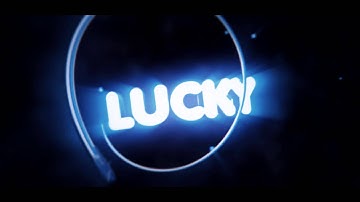 Lucky Intro × feat CrispFX | Lucky