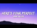 Jamie Miller - Here&#39;s Your Perfect (Lyrics)