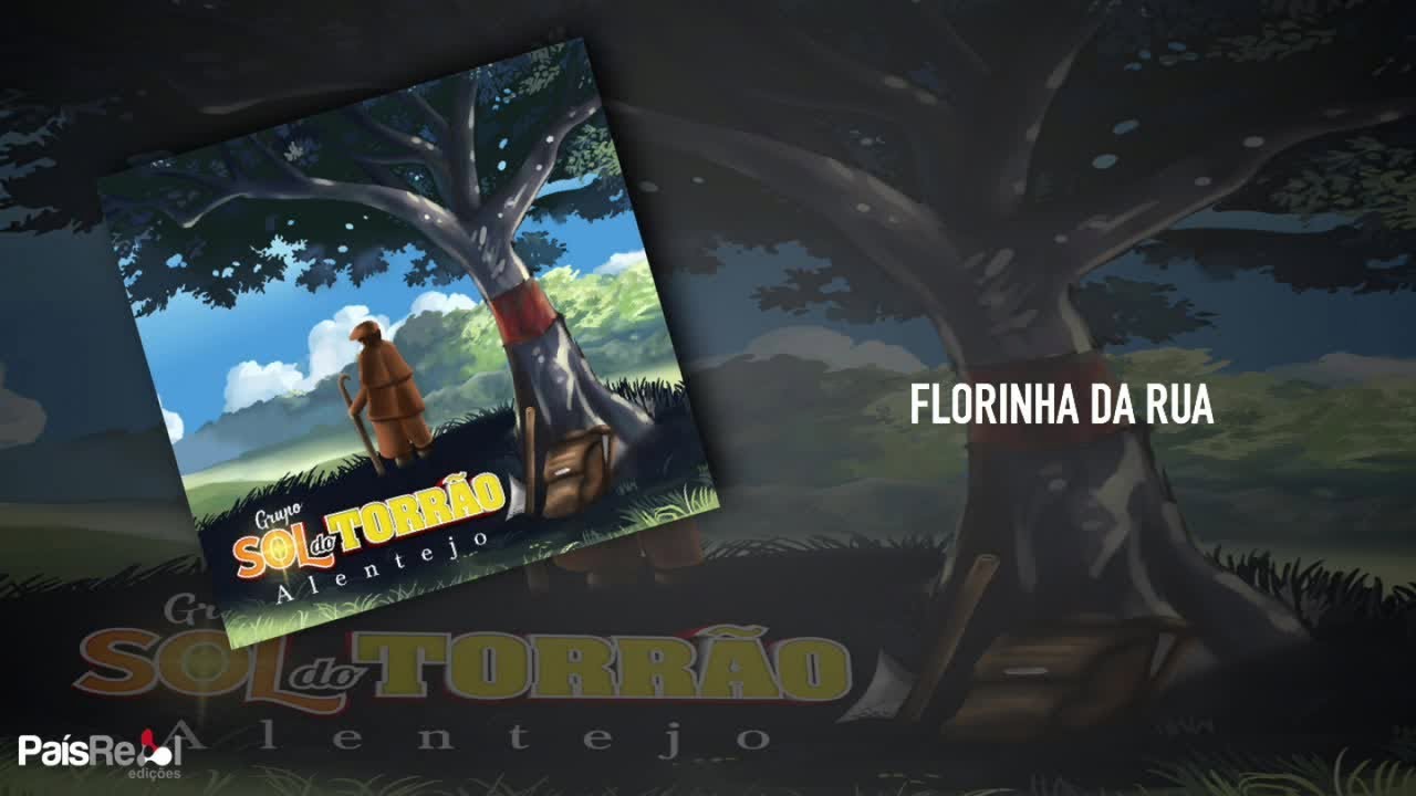 Download Grupo Sol do Torrão - Florinha da Rua MP3
