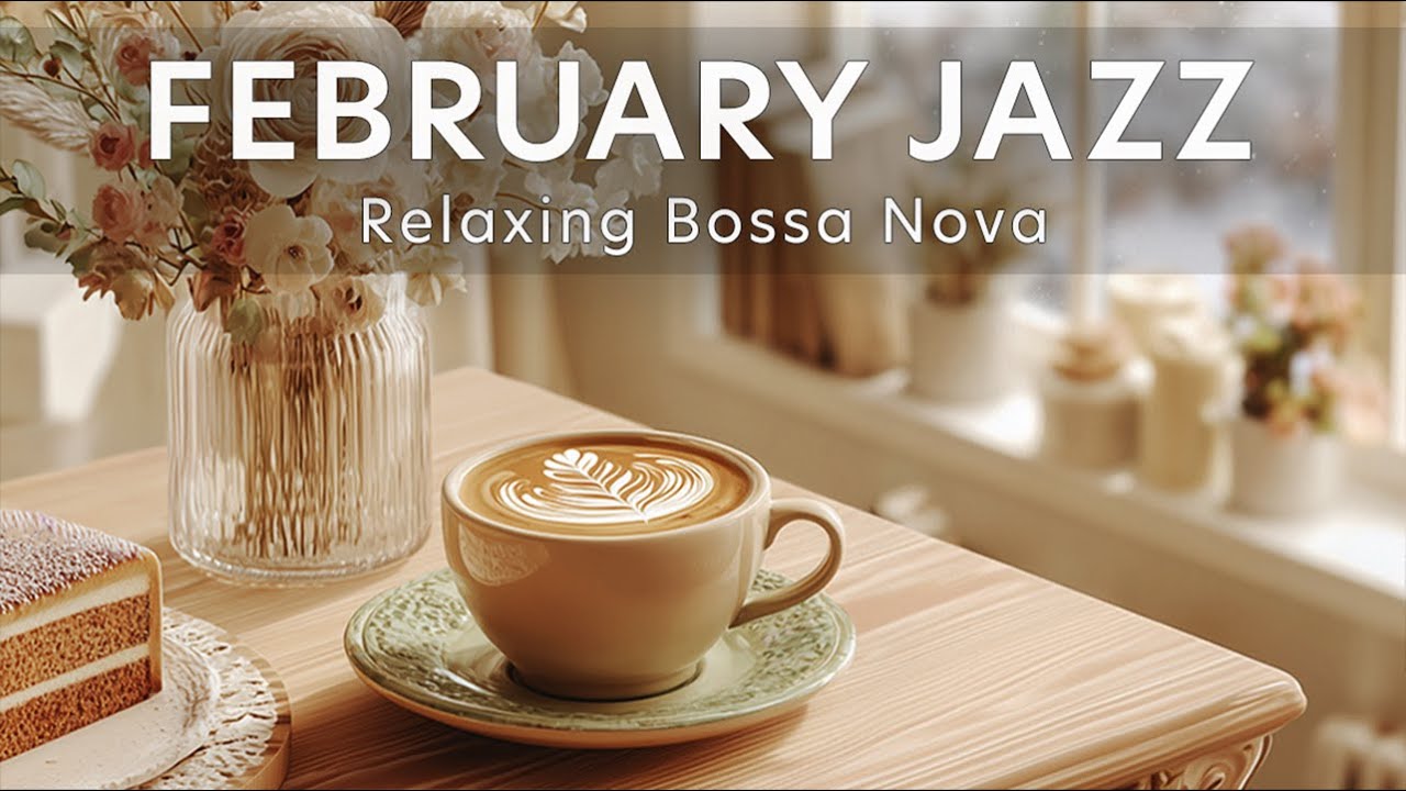 Smooth Bossa Nova Jazz for Work & Study | Relaxing Cafe Instrumental ...