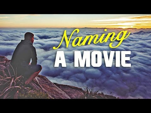 Video: How To Name A Movie