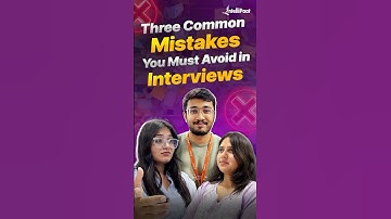 3 Common Mistakes to Avoid in Interview | Job Interview Mistakes | Intellipaat #Shorts #Interview