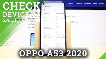 How to Check Device Specifications in OPPO A53 2020 - About Phone Details