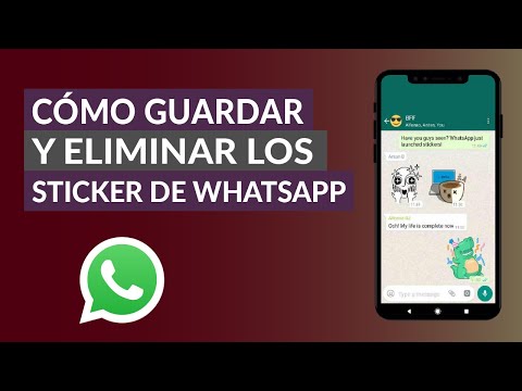 Cómo Guardar y Eliminar los Stickers de WhatsApp