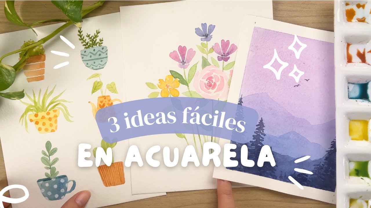 3 IDEAS fáciles para pintar en acuarela 🎨 | Tutorial de arte