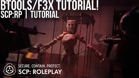 Btools / F3X SCP:RP tutorial | Basic Guide
