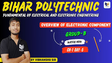 Fundamental of Electrical and Electronics Engineering | Bihar Polytechnic 1st Semester FEEE #LEC5