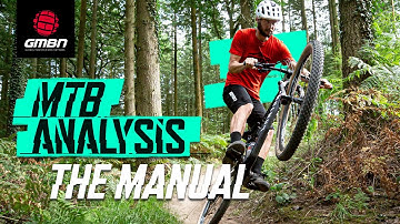 The Manual | Mountain Bike Skills Analysis