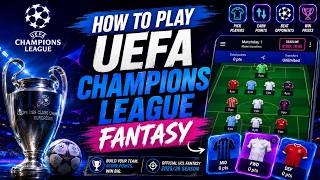 How to play UEFA CHAMPIONS LEAGUE FANTASY 2026 | UEFA FANTASY 2026-27 screenshot 4