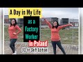 A Day in My Life as a Factory Worker in Poland | JoySalve in Poland Vlogs