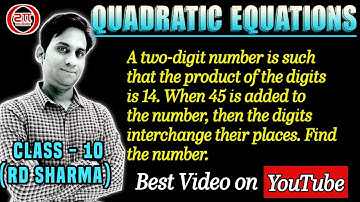 A two digit number is such that the product of the digits is 14. When 45 is added to the number, th