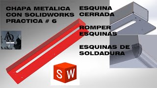 Cómo colocar soldadura en chapametalica Solidworks  practica #6