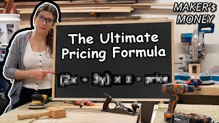 The LAST pricing formula you'll EVER need! | Maker's Money