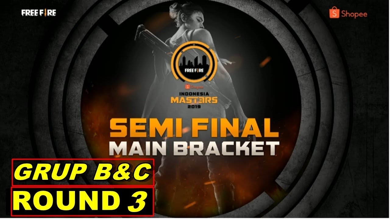 FREE FIRE Semi Final Main Bracket Indonesia Masters Grup B & C Round 3 - 16 Februari 2019 - YouTube BeBeTo Gaming
