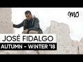 José Fidalgo Autumn Winter '18