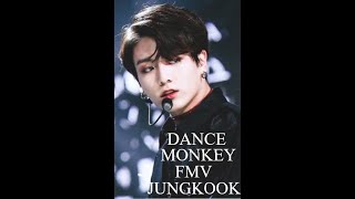 Jungkook Fmv - Dance Monkey