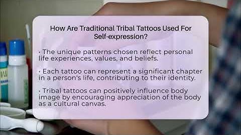How Are Traditional Tribal Tattoos Used For Self-expression? - Inside Body Image