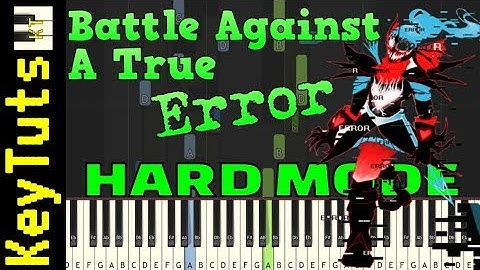 Learn Battle Against A True Error from Errortale (Undertale AU) - Hard Mode