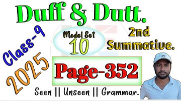 Duff & Dutt class 9.Il Class 9 Duff & Dutt 2025 English Page 352 Model Set 10 Solved.@NipakNag