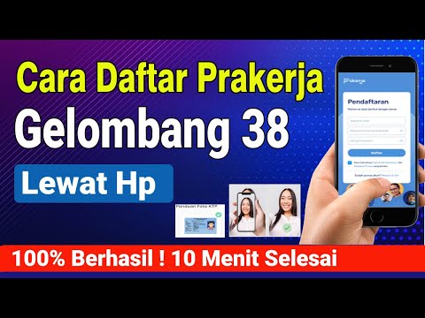 CARA MENDAFTAR PRAKERJA GELOMBANG 38 LEWAT HP