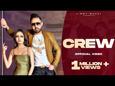 CREW (Full Video) | Jimmy Mahal | Mxrci | Harry Jordan Films | New Punjabi Song 2021