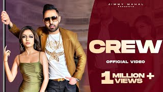 CREW (Full Video) | Jimmy Mahal | Mxrci | Harry Jordan Films | Latest Punjabi Song 2022