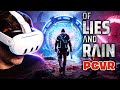 OF LIES AND RAIN sur PCVR 💥 Découverte : Une IA incontrôlable… Survivrez-vous ?