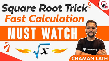 Square Root Trick | Fast Calculation | JEE 24x7 | Chaman Lath