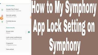 How to My Symphony App Lock Setting on Symphony screenshot 3