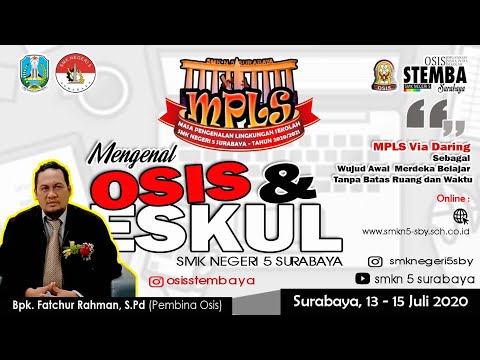 MPLS DARING [HARI KE-3] | MENGENAL OSIS DAN EKSTRA KULRIKULER (ESKUL) DI SMKN 5 SURABAYA