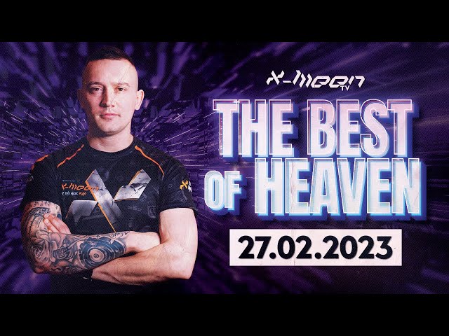 X-Meen On Air [27.02.2023] ★ The Best of Heaven class=