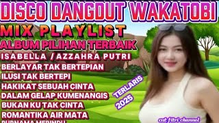 POPULAR BESTSELLING ALBUM ‼️DISCO DANGDUT WAKATOBI MIX PLAYLIST CHOICE ALBUM 2025@WBTVchannel