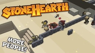 Stonehearth - Getting More People - Stonehearth Alpha 19 Gameplay - S2 Part 4